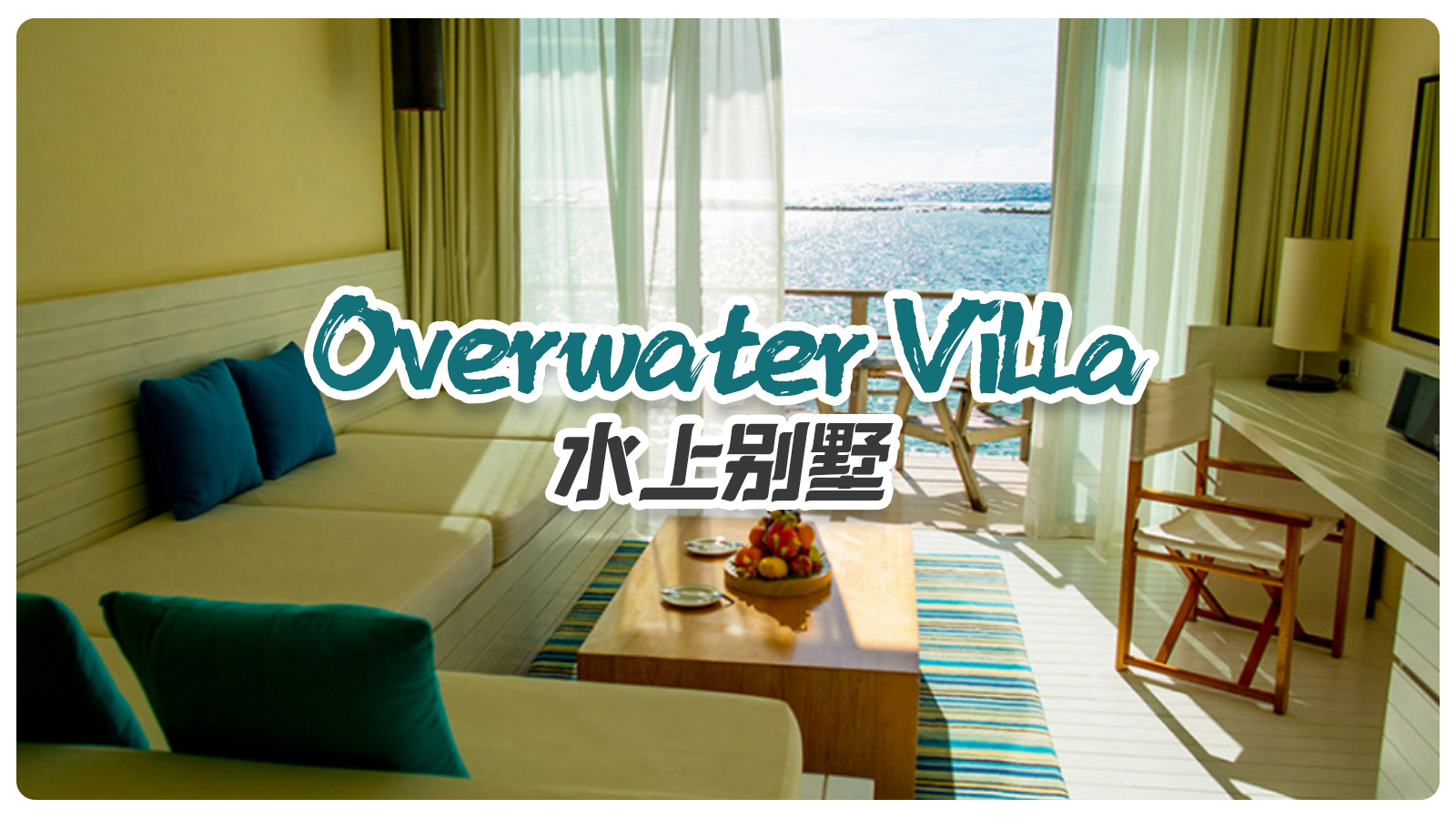 Overwater Villa