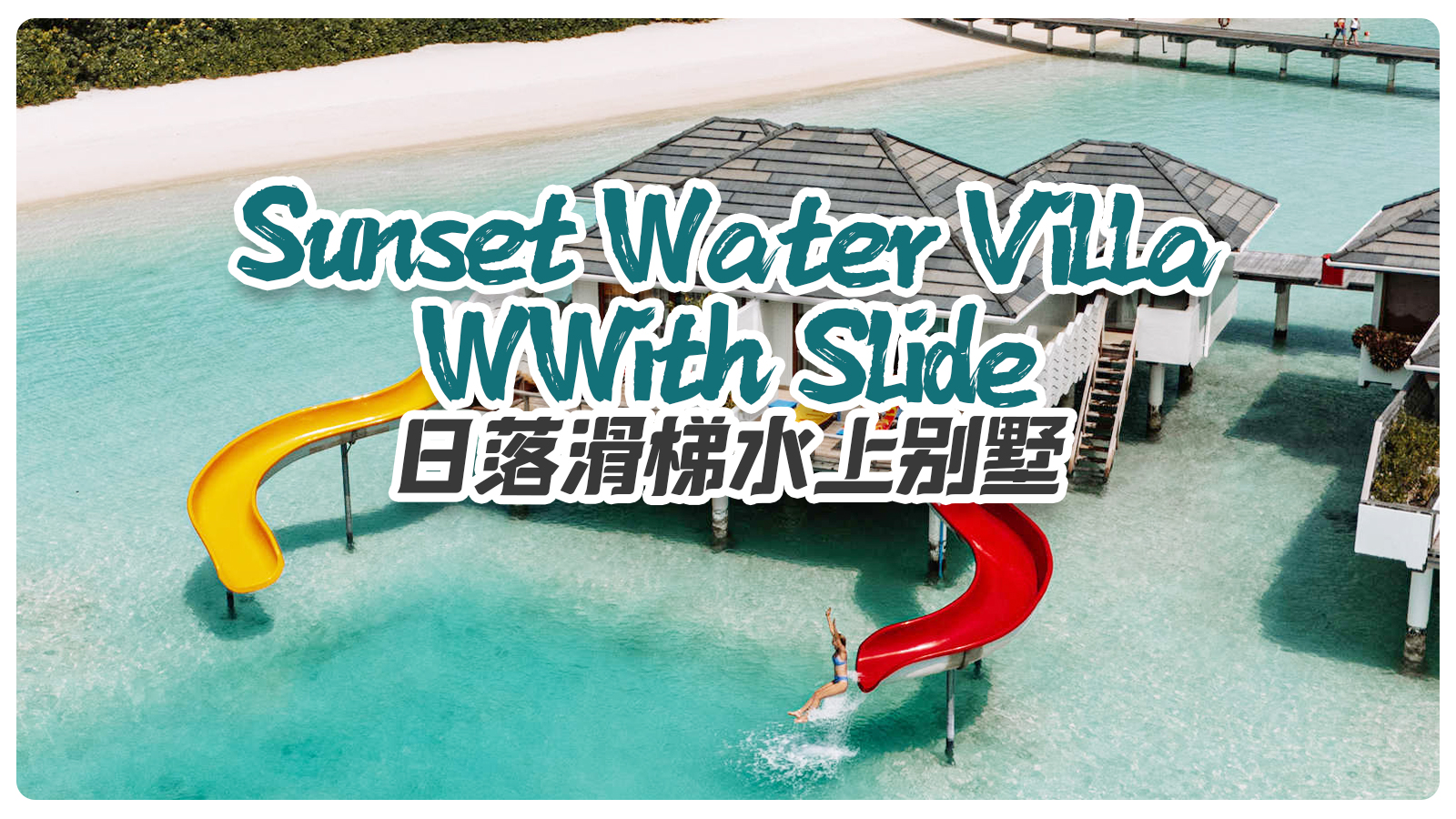Sunset Water Villa WWith Slide
