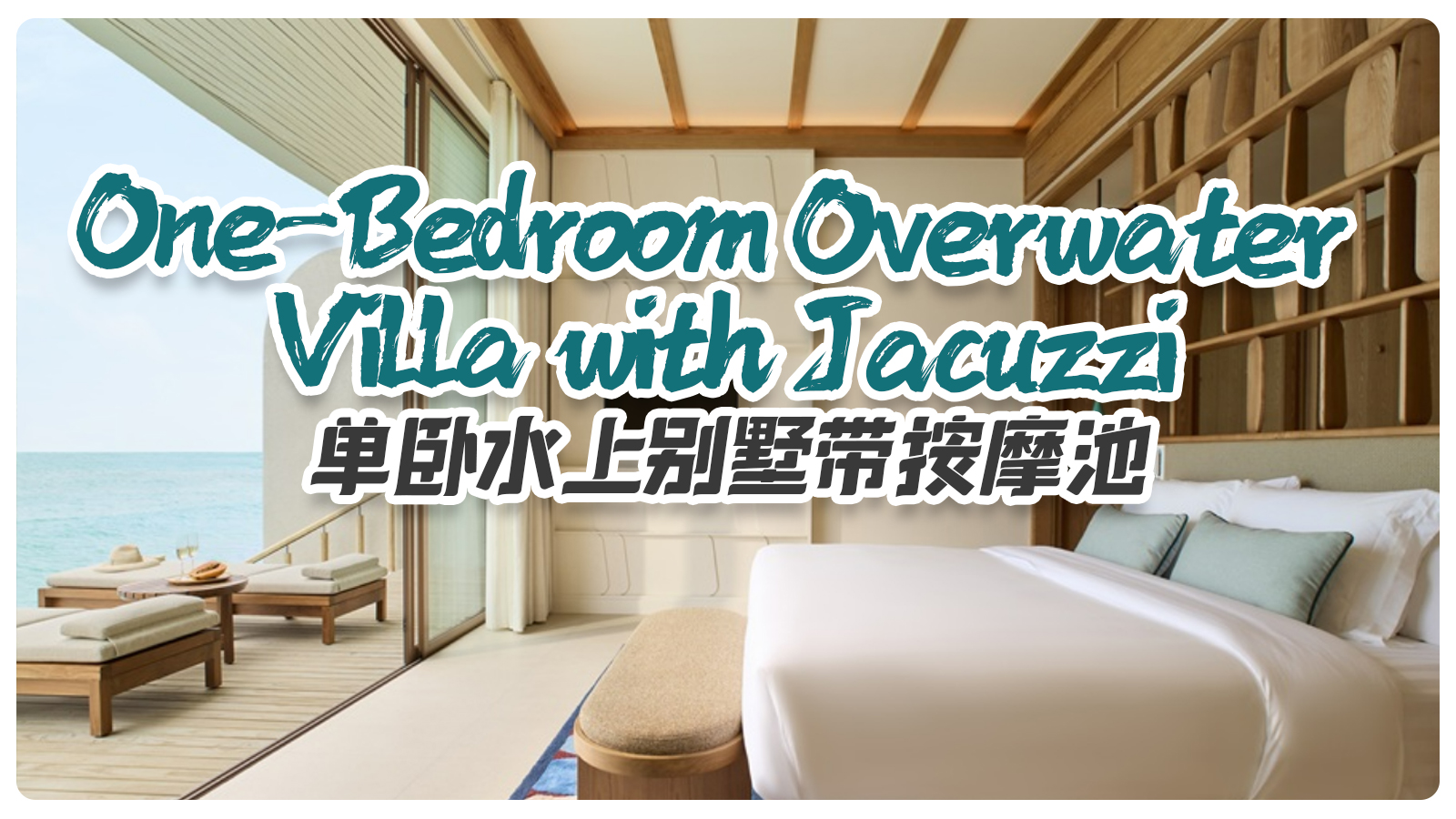 One-Bedroom Overwater Villa with Jacuzzi