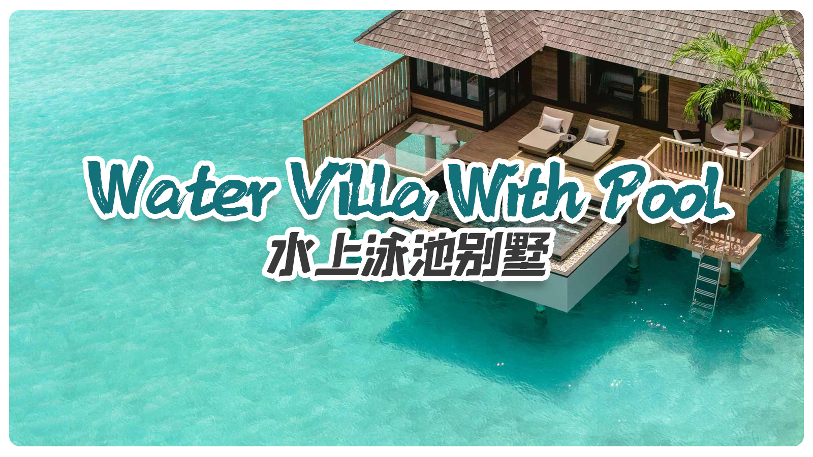 Water Villa With Pool